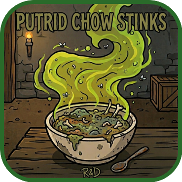 R&D - Putrid Chow Stinks