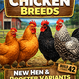Chicken Breeds (B42) – Project Zomboid Mod
