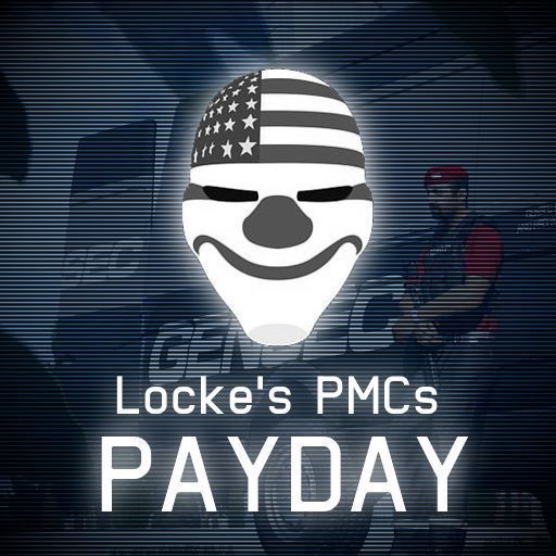 Locke's PMCs - Payday