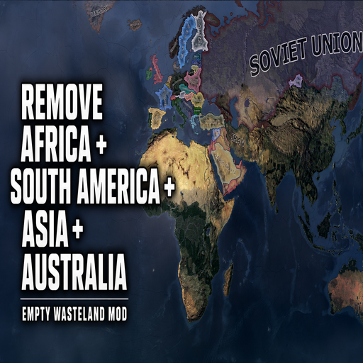 Remove Africa + South America + Asia + Australia - Empty Wasteland preview