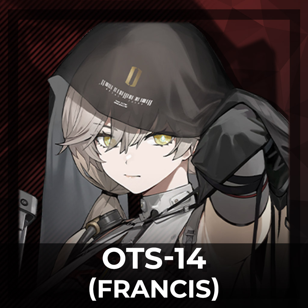 OTs-14 [Girls' Frontline 2] : Francis
