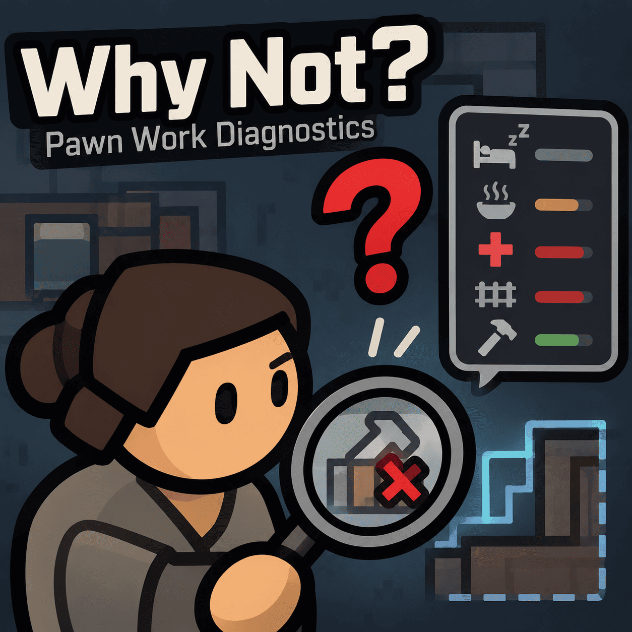 Why Not? — Pawn Work Diagnostics