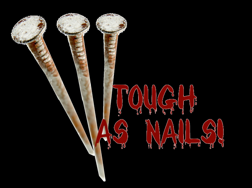 Tough as Nails