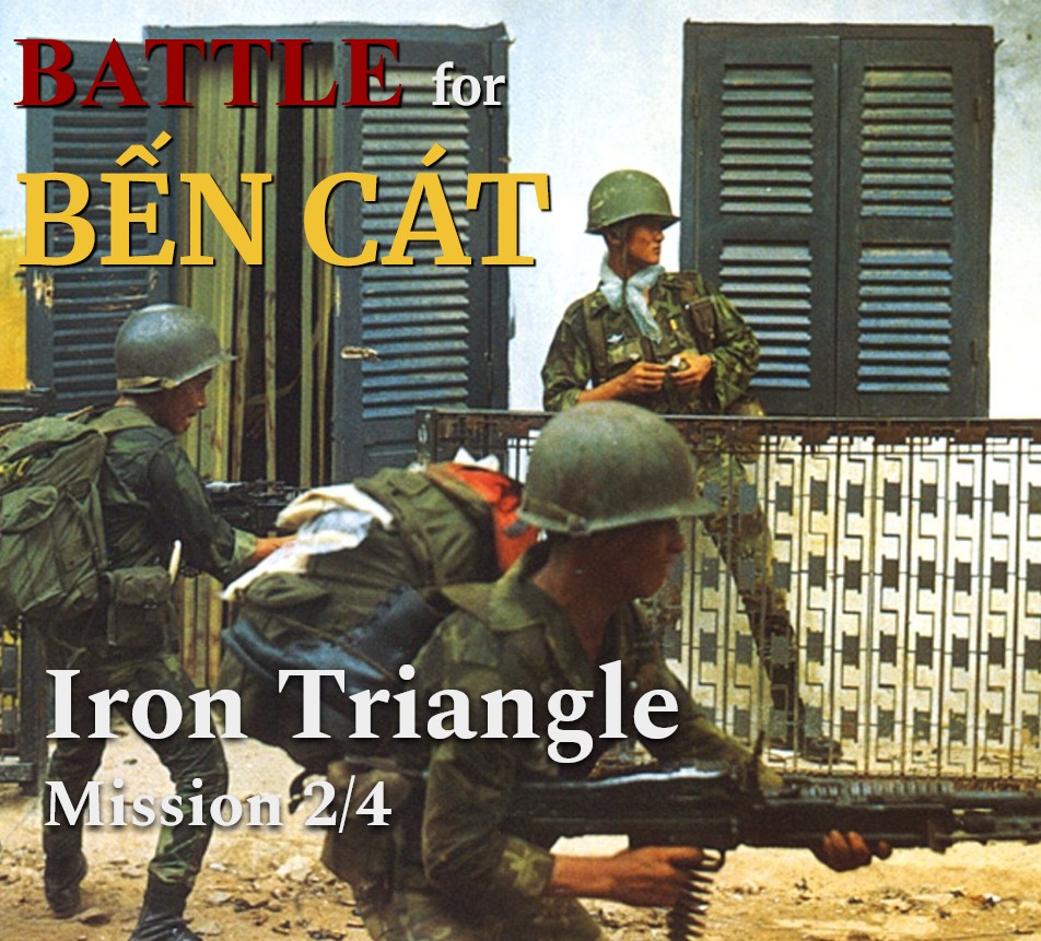 Battle for Bến Cát [Iron Triangle Mission]