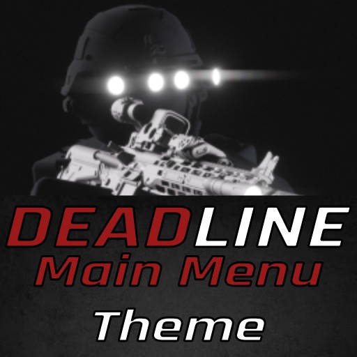 Deadline Main Menu Theme