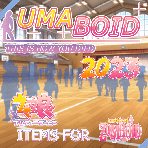 UmaBoid B42 [ UNOFFICIAL PORT] – Project Zomboid Mod