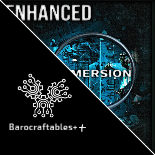 Enhanced Immersion + BaroCraftables++ Patch – Barotrauma Mod