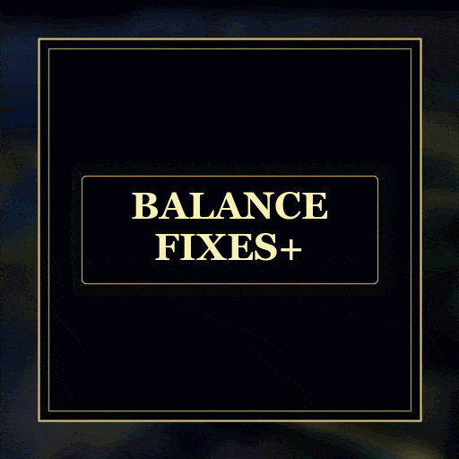 Balance Fixes+