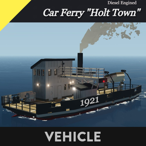 Holt Town [1921] - Diesel Car Ferry