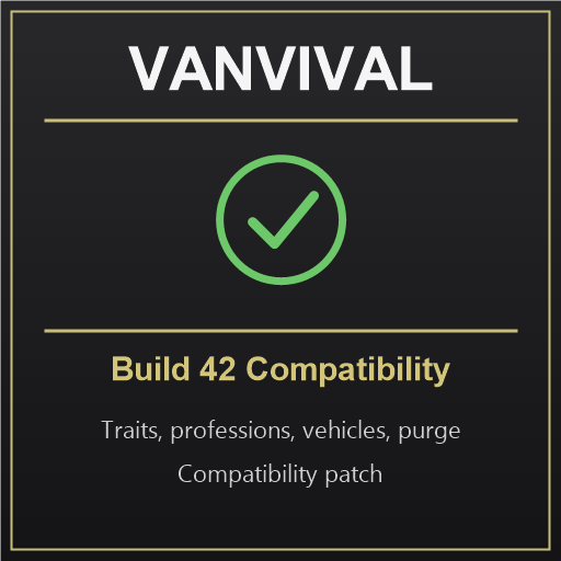 (Discontinued Read Desc) Vanvival - B42.19 – Project Zomboid Mod