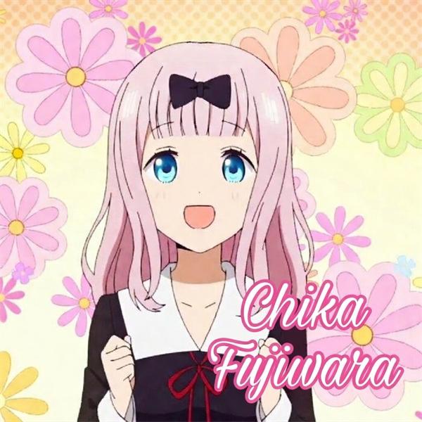 🌸 Chika Fujiwara 🌸