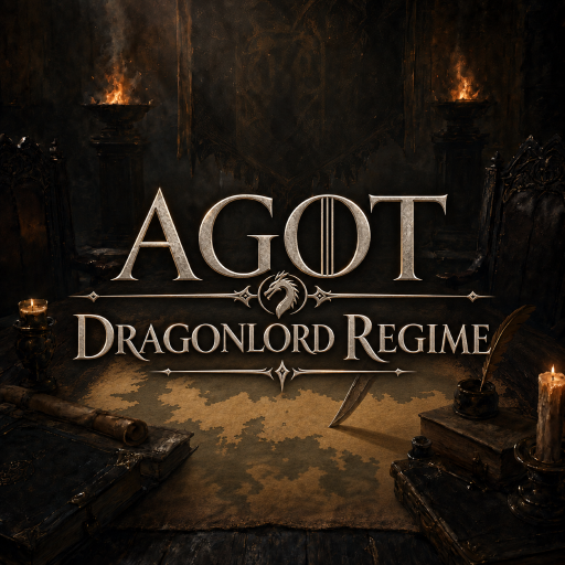 AGOT Dragonlord Regime