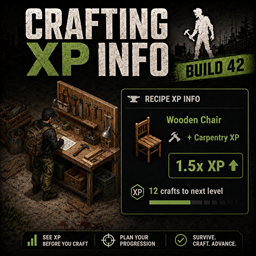 Crafting XP Info – Project Zomboid Mod