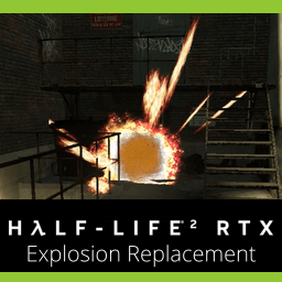 [AER] Half-Life 2 RTX Explosion Replacement