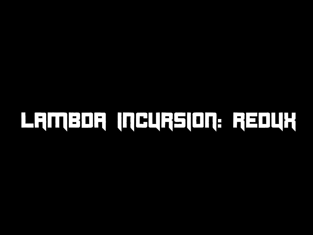 Lambda Incursion: Redux [HL2 Custom Campaign]
 preview