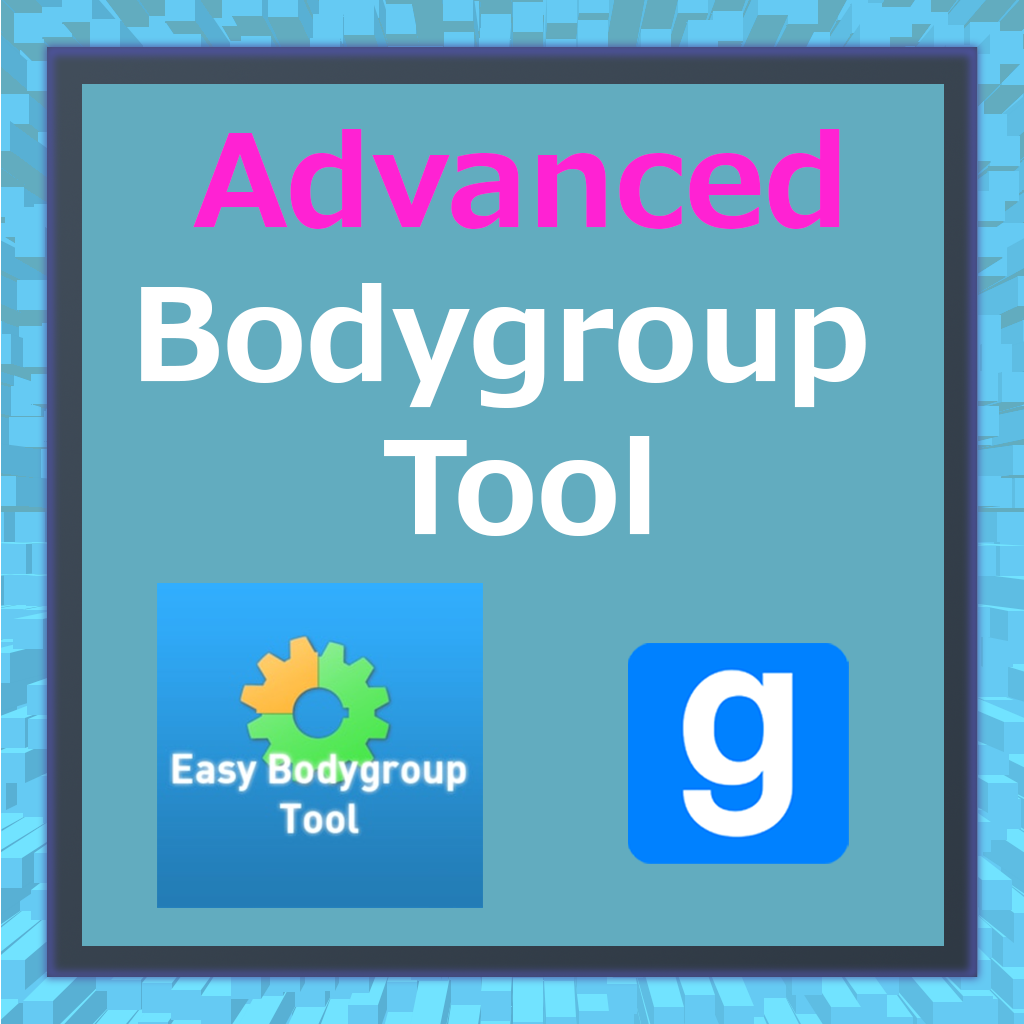 Advanced Bodygroup Tool (Tools)