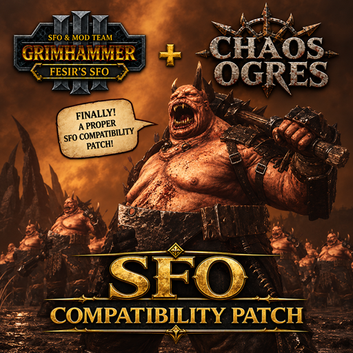 Chaos Ogres — SFO Compatibility Patch
