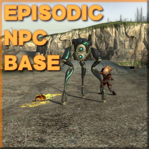 Episodic NPC Base [ReDone]