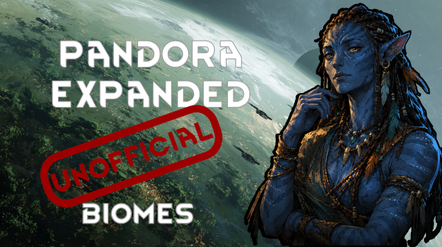 Pandora Expansion - (Unofficial) Biomes