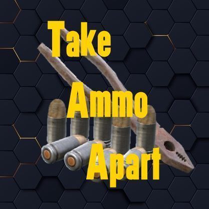 TakeAmmoApart