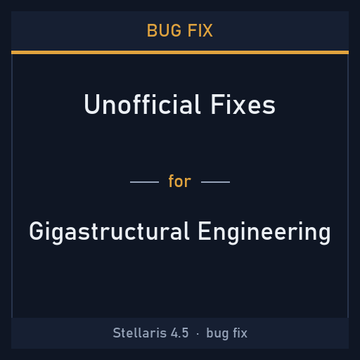 Bug Fix: Gigastructural Engineering preview