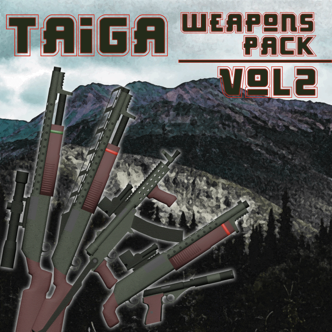 Taiga Weapons Pack: Volume 2