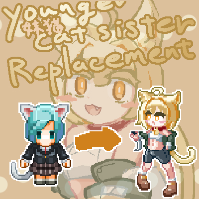 hack_c Younger Cat Sister Replacement