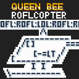 Roflcopter over Queen Bee