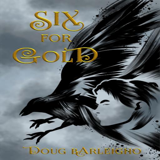 Six for Gold (Six of Crows parody)