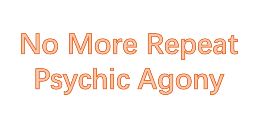 古怪同伴只产生一次苦痛脉冲 No More Repeat Psychic Agony