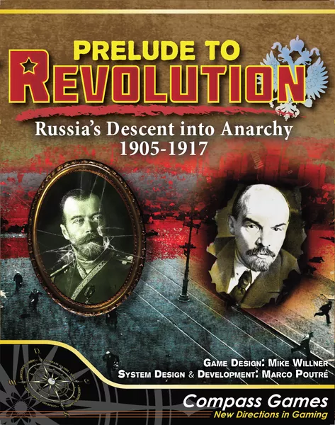 Prelude to Revolution: Russia's Descent into Anarchy 1905 - 1917 preview