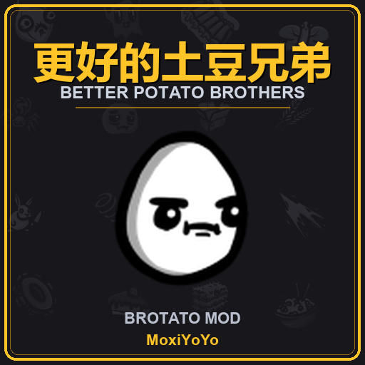MoxiYoYo-BetterPotatoBrothers-2.10.4