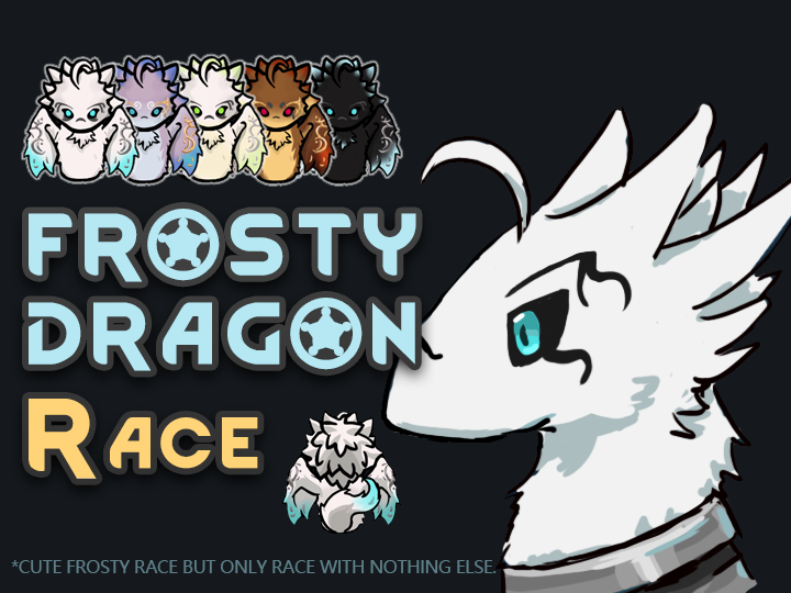 FrostyDragonRace (BIOTECH)