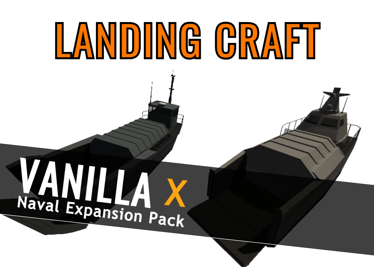 VanillaX - Landing Craft (WIP) preview