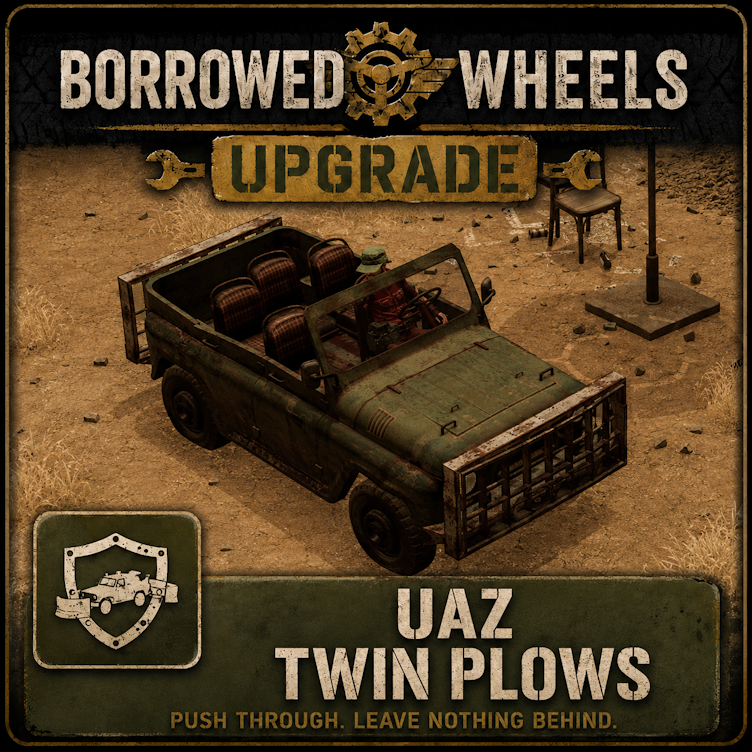 Borrowed Wheels Upgrade - UAZ Twin Plows