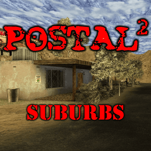 Postal 2 Suburbs