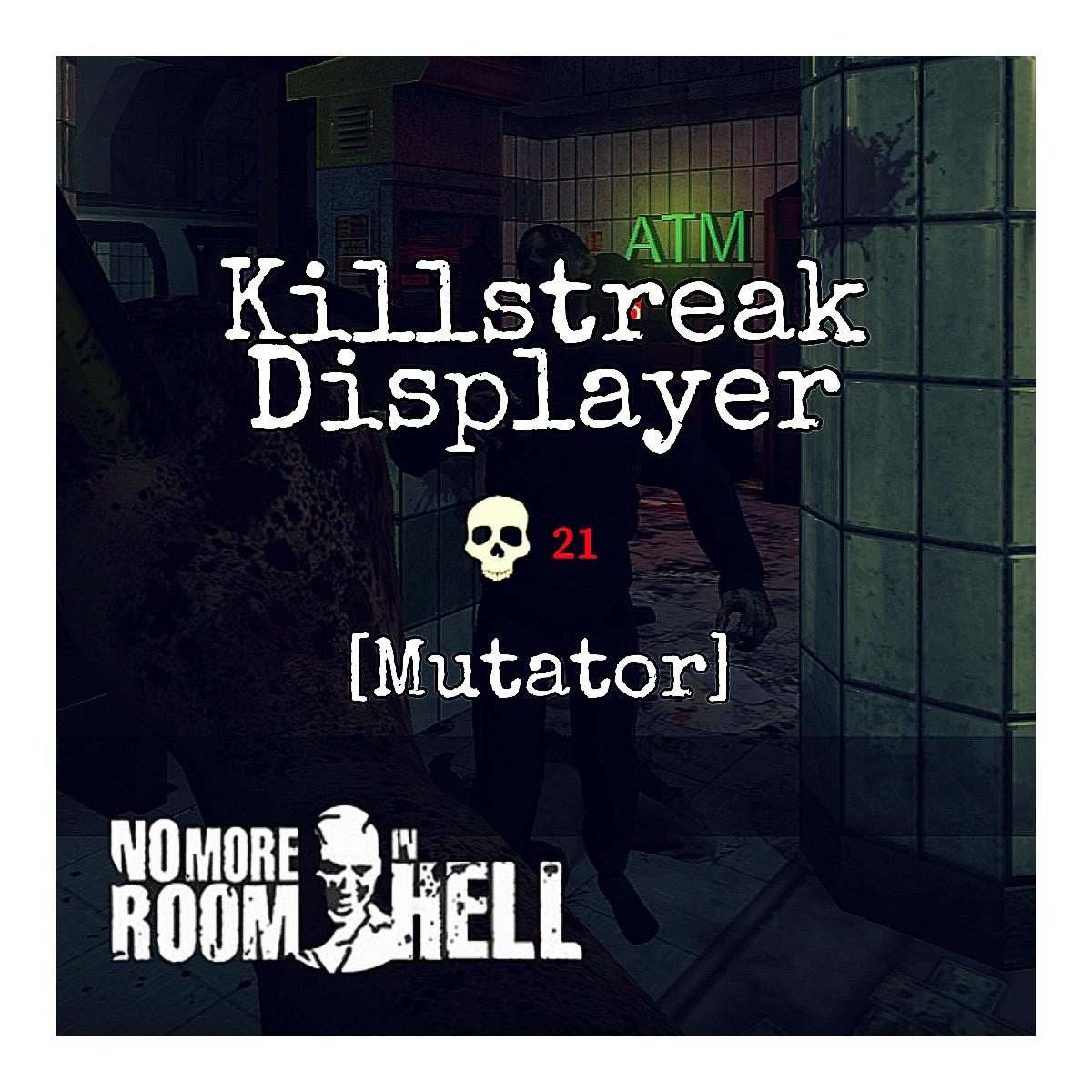 Killstreak Displayer//连杀显示