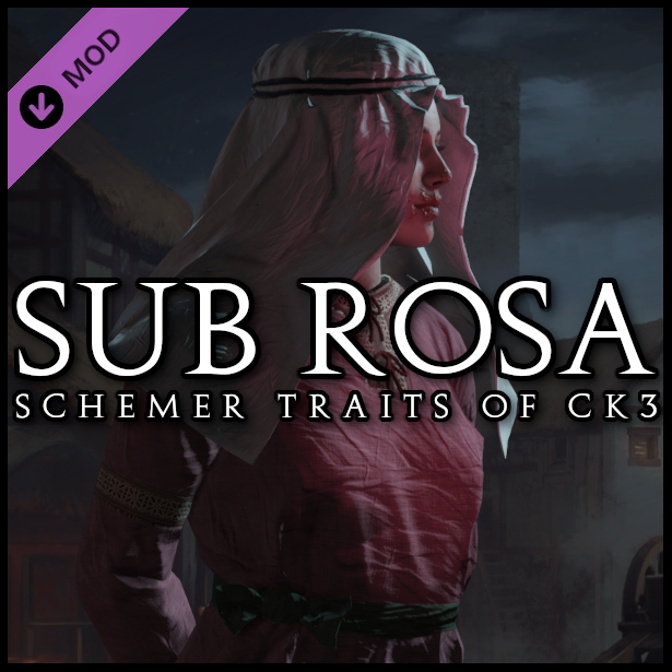 Sub Rosa - Schemer Traits of CK3