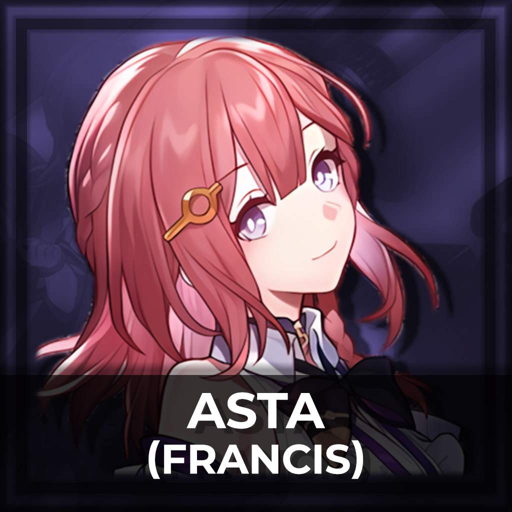 Asta [Honkai : Star Rail] : Francis
