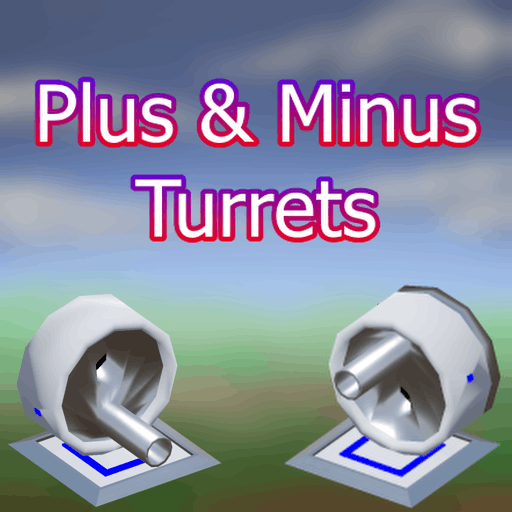 Plus & Minus Turrets