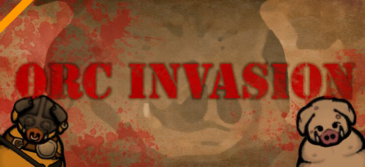 Filthy Orc Invasion [+]