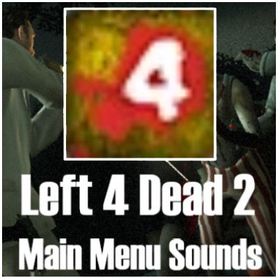 L4D2 Main Menu Sounds