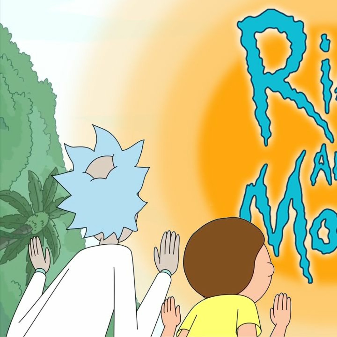 Chetreo Rick And Morty Remix - A Really Long Time