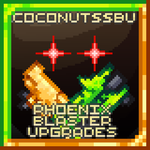 Coconut's Phoenix Blaster Upgrades – tModLoader Mod