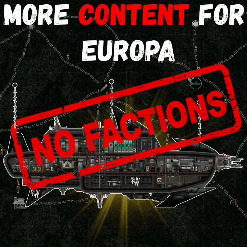 More Content for Europa - No Factions Patch – Barotrauma Mod