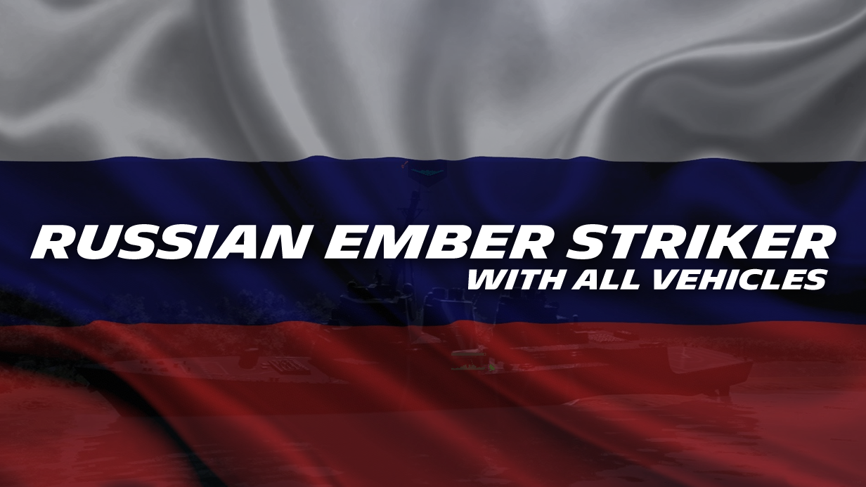[PVE 1-4] Saldo's Russian EmberStriker with All vehicles v1.0