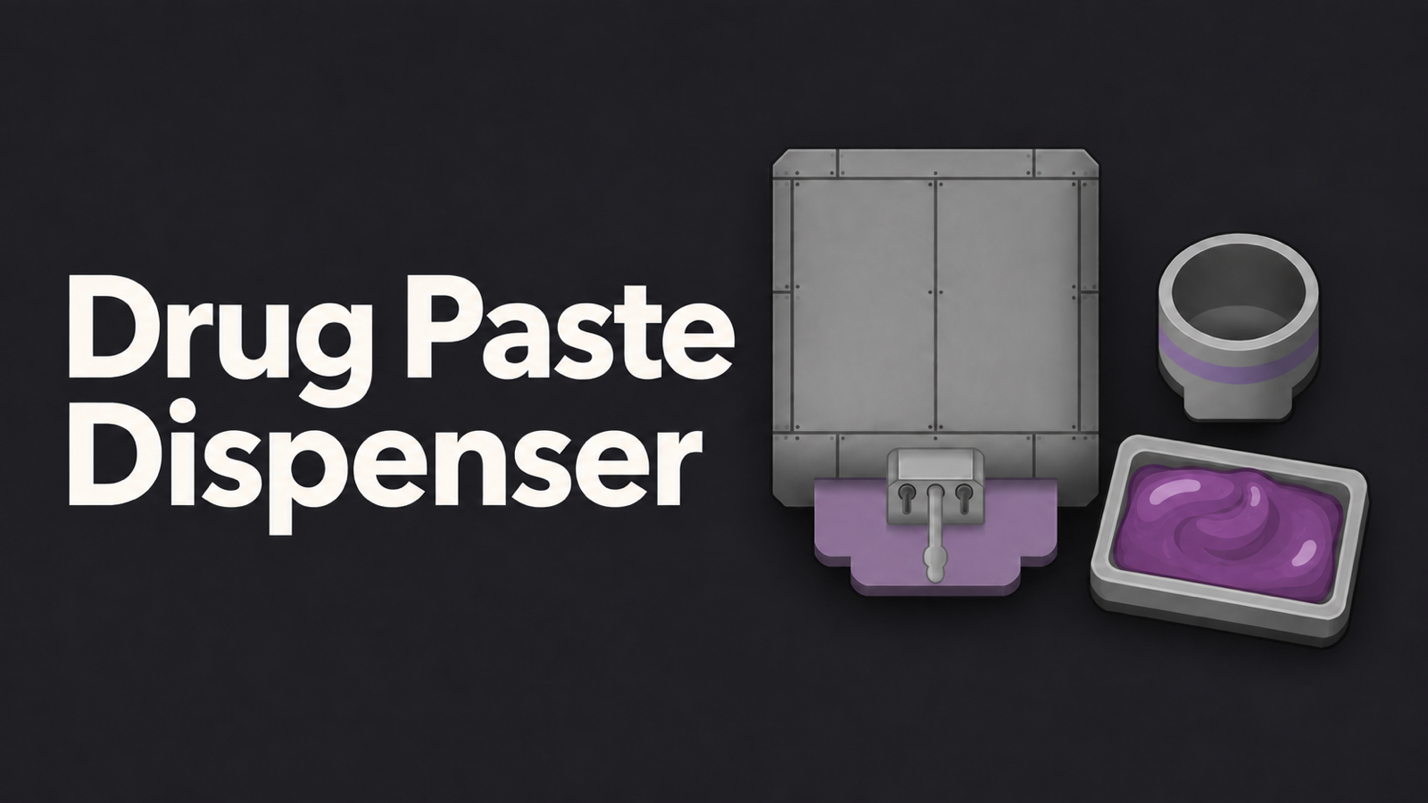 Drug Paste Dispenser preview