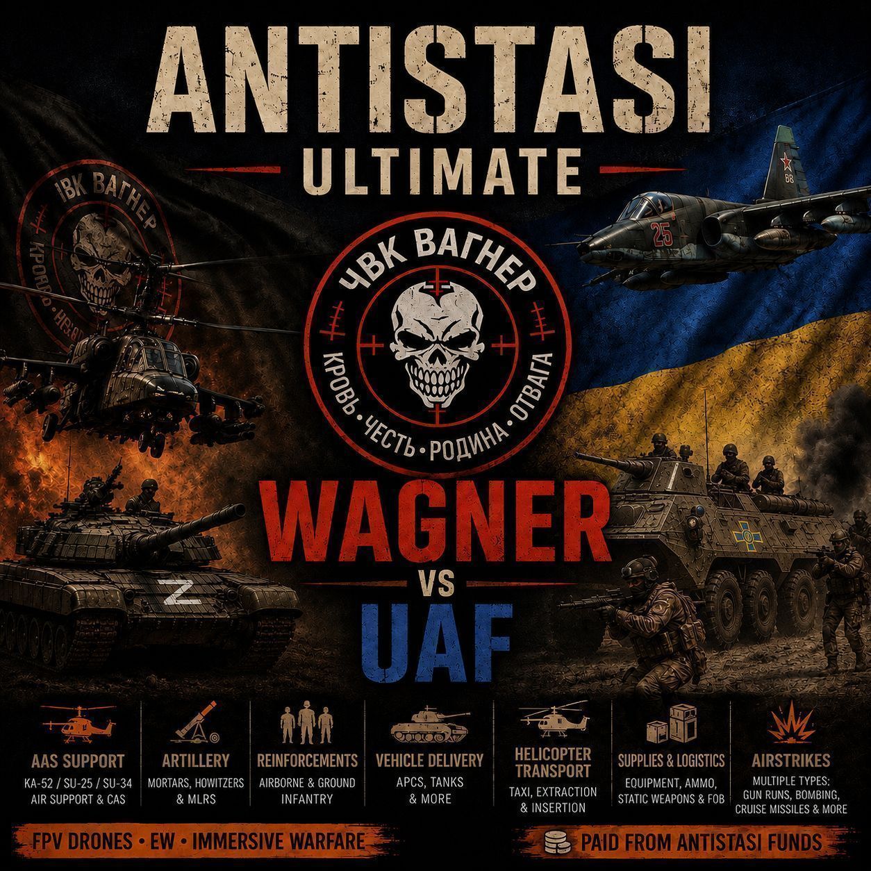 Antistasi Ultimate Extender Wagner vs UAF (FPV DRONES)