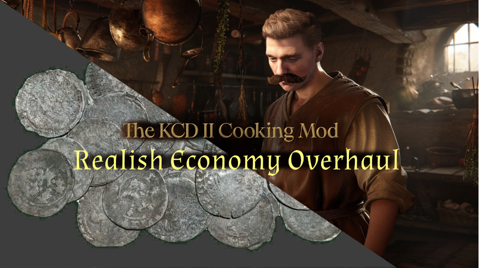 The KCD2 Cooking Mod - Realish Economy Overhaul