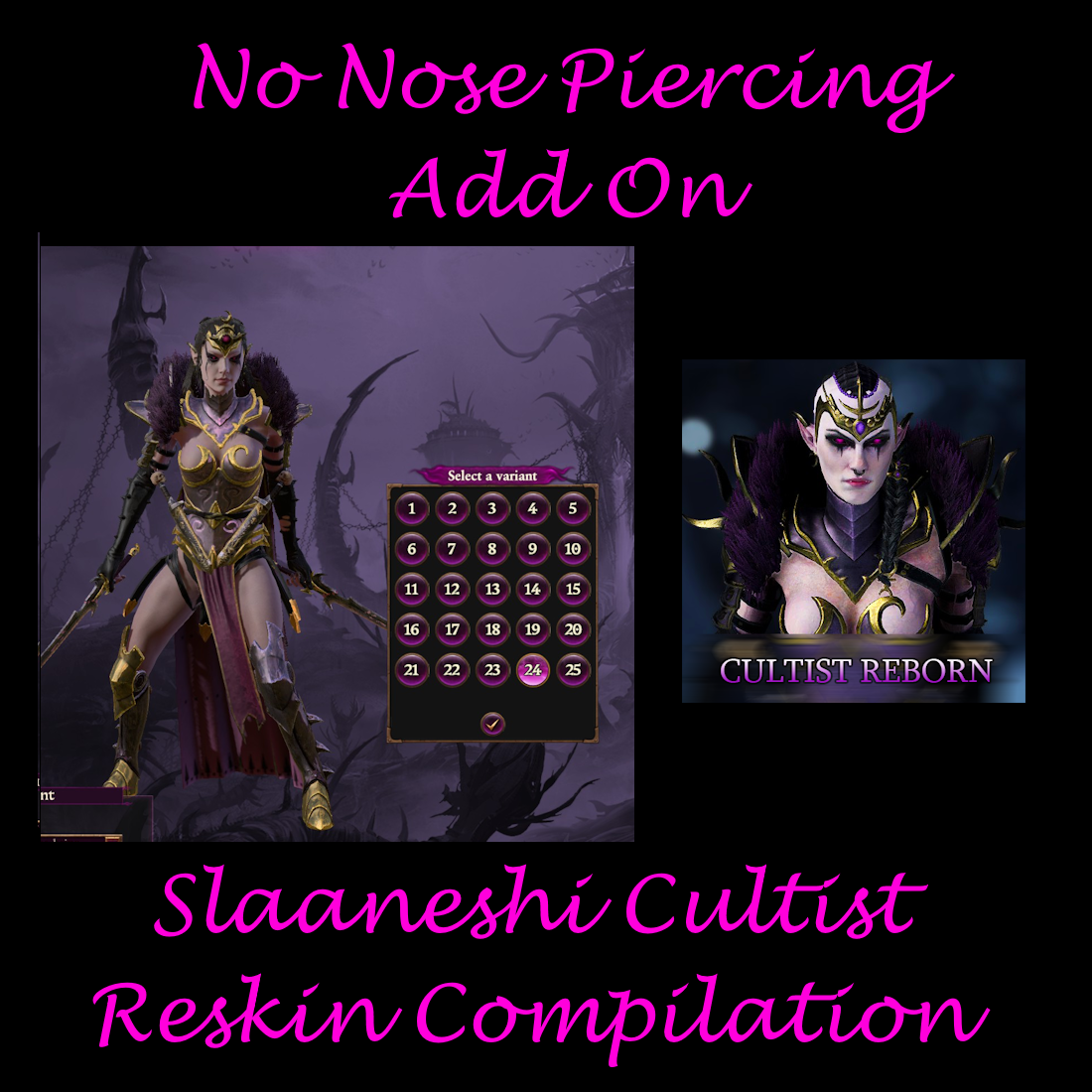 Cultist of Slaanesh Reskin Compilation - No Nose Piercing Variants Add On Submod